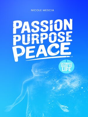 cover image of Passion Purpose Peace